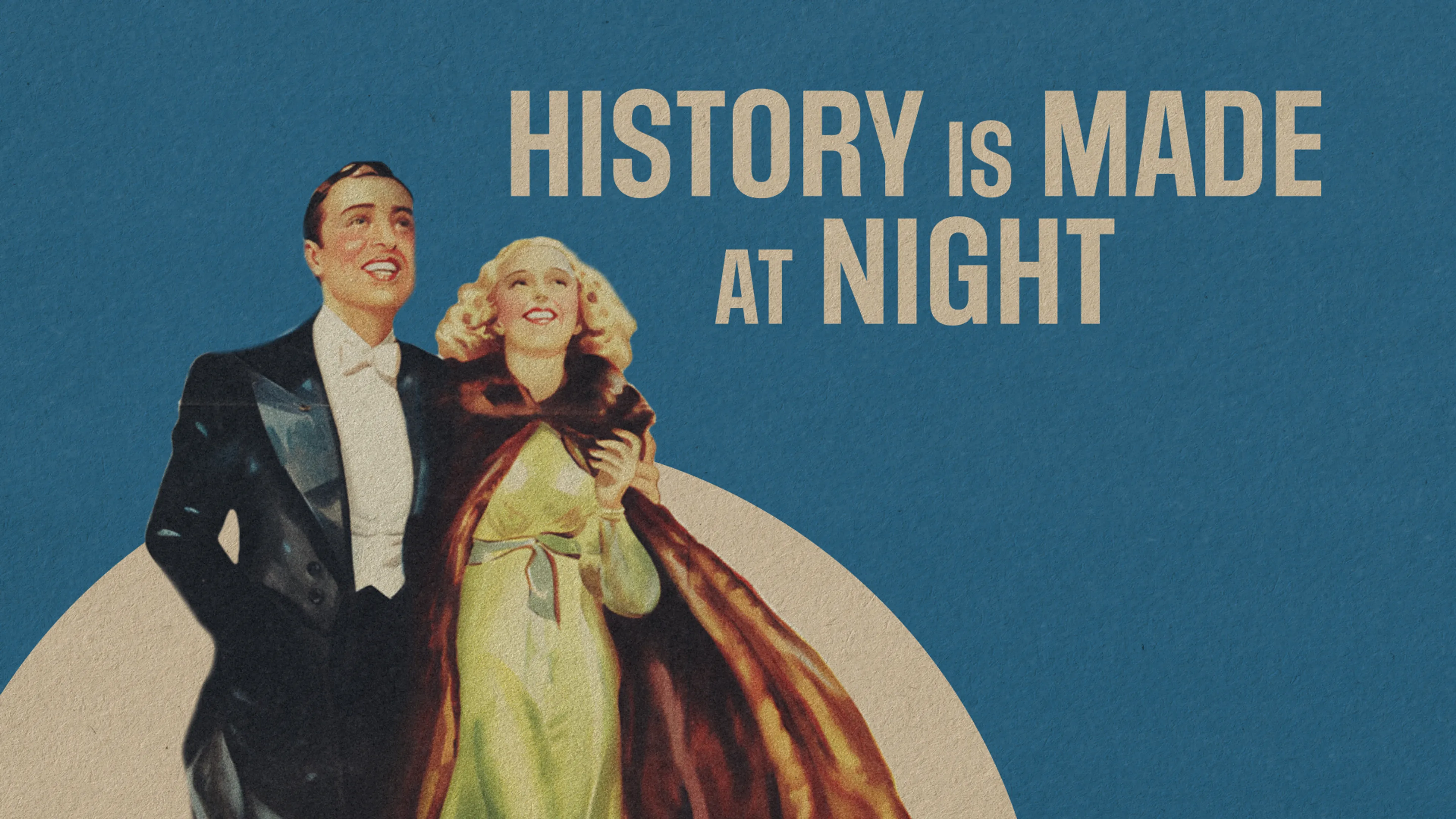 History Is Made at Night poster
